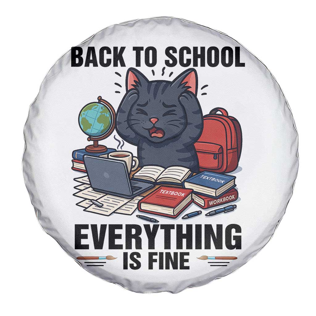 Funny Black Cat Spare Tire Cover Back To School Everything Is Fine TS12 Print Your Wear