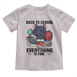 Funny Black Cat Toddler T Shirt Back To School Everything Is Fine TS12 Ice Gray Print Your Wear