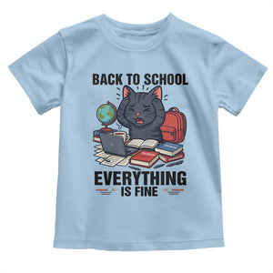 Funny Black Cat Toddler T Shirt Back To School Everything Is Fine TS12 Light Blue Print Your Wear