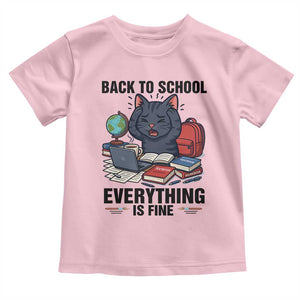 Funny Black Cat Toddler T Shirt Back To School Everything Is Fine TS12 Light Pink Print Your Wear