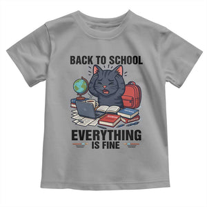 Funny Black Cat Toddler T Shirt Back To School Everything Is Fine TS12 Sport Gray Print Your Wear