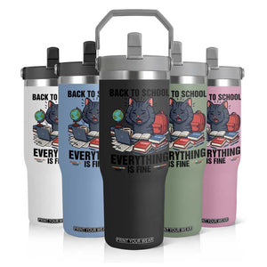 Funny Black Cat Flip Straw Tumbler Back To School Everything Is Fine TS12 Print Your Wear