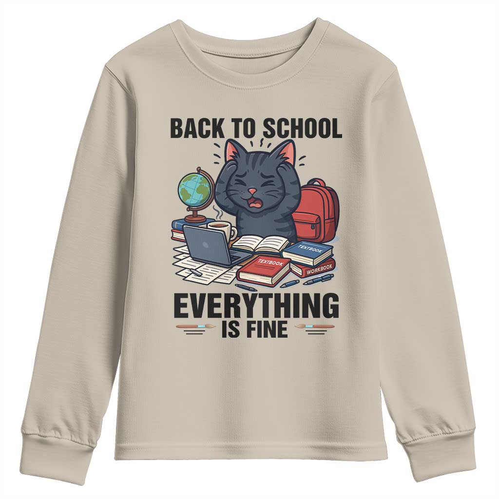 Funny Black Cat Youth Sweatshirt Back To School Everything Is Fine TS12 Sand Print Your Wear