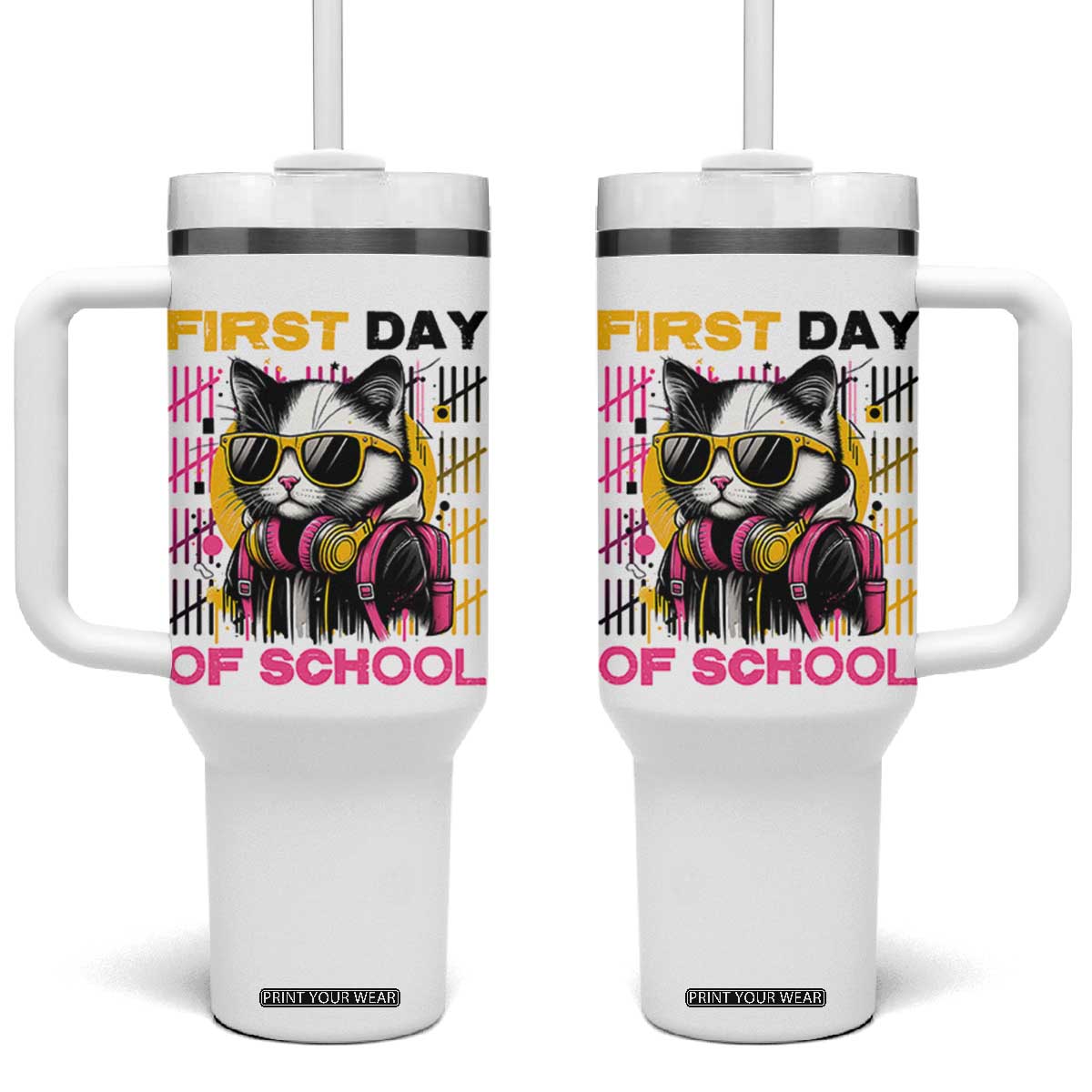 Funny Cat First Day Of School Tumbler With Handle Back To School Gift For Kids TS12 One Size: 40 oz White Print Your Wear