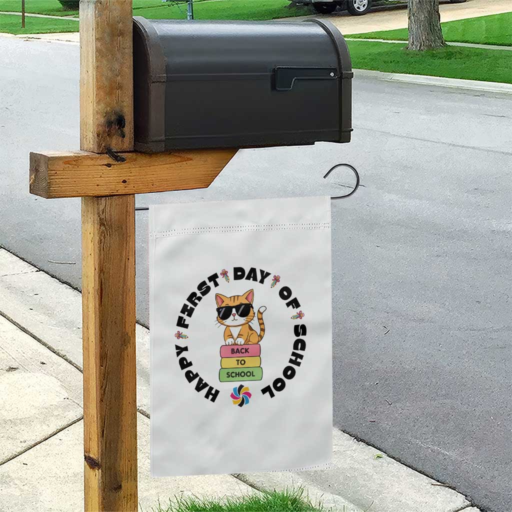 Cat Happy First Day Of School Garden Flag Back To School Gift For Kids TS12 Print Your Wear