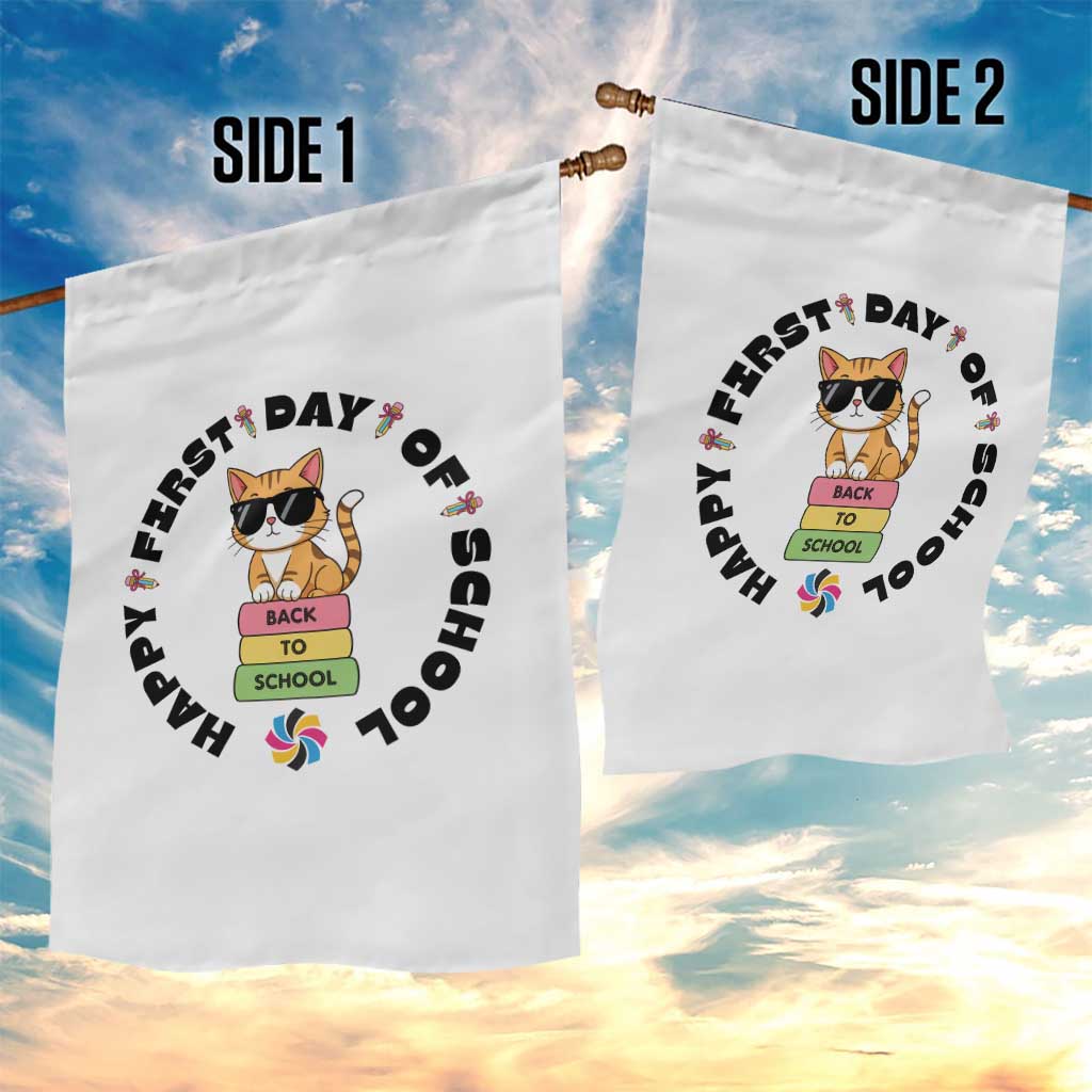 Cat Happy First Day Of School Garden Flag Back To School Gift For Kids TS12 Print Your Wear