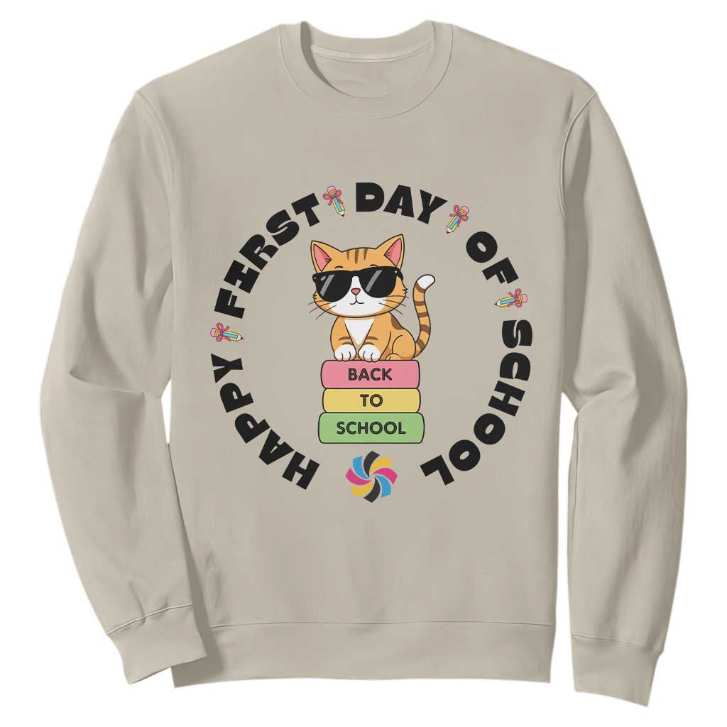 Cat Happy First Day Of School Sweatshirt Back To School Gift For Kids TS12 Sand Print Your Wear
