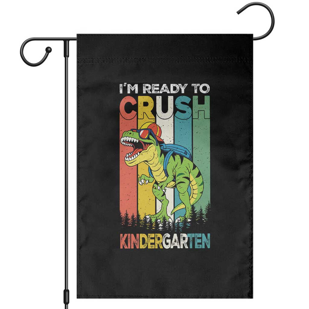 Funny Dinosaur Im Ready To Crush Kindergarten Gift Garden Flag TS12 Black Print Your Wear