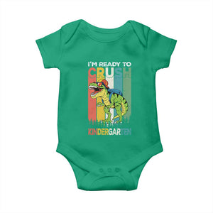 Funny Dinosaur Im Ready To Crush Kindergarten Gift Baby Onesie TS12 Irish Green Print Your Wear