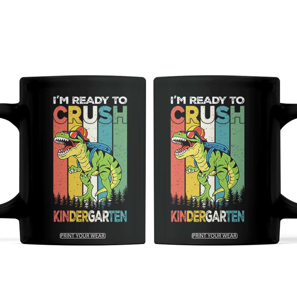 Funny Dinosaur Im Ready To Crush Kindergarten Gift Coffee Mug TS12 Black Print Your Wear