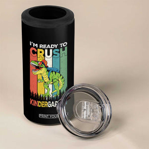 Funny Dinosaur Im Ready To Crush Kindergarten Gift 4 in 1 Can Cooler Tumbler TS12 Print Your Wear