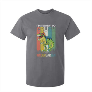 Funny Dinosaur Im Ready To Crush Kindergarten Gift T Shirt For Kid TS12 Charcoal Print Your Wear