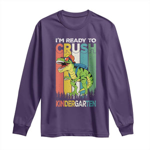 Funny Dinosaur Im Ready To Crush Kindergarten Gift Long Sleeve Shirt TS12 Purple Print Your Wear