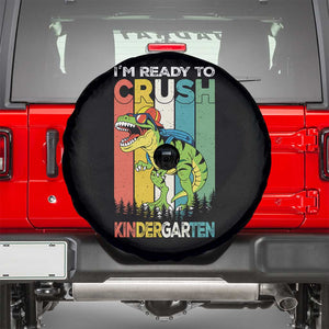 Funny Dinosaur Im Ready To Crush Kindergarten Gift Spare Tire Cover TS12 Black Print Your Wear