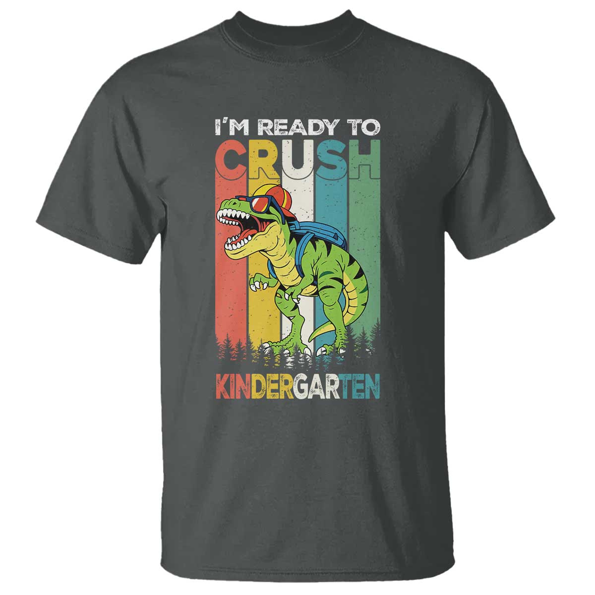 Funny Dinosaur Im Ready To Crush Kindergarten Gift T Shirt TS12 Dark Heather Print Your Wear