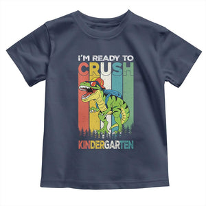 Funny Dinosaur Im Ready To Crush Kindergarten Gift Toddler T Shirt TS12 Navy Print Your Wear
