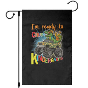 Im Ready To Crush Kindergarten Garden Flag Dinosaur Driving Truck Gift TS12 Black Print Your Wear