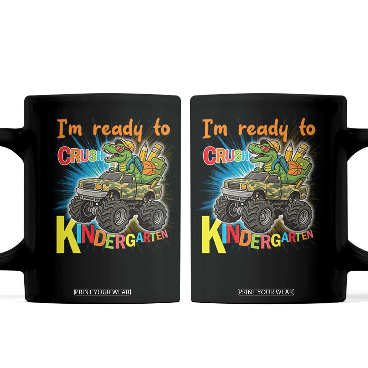 Im Ready To Crush Kindergarten Coffee Mug Dinosaur Driving Truck Gift TS12 Black Print Your Wear