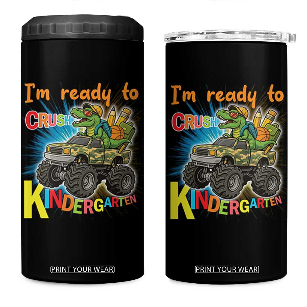 Im Ready To Crush Kindergarten 4 in 1 Can Cooler Tumbler Dinosaur Driving Truck Gift TS12 One Size: 16 oz Black Print Your Wear