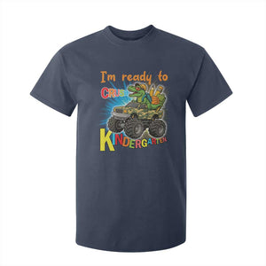 Im Ready To Crush Kindergarten T Shirt For Kid Dinosaur Driving Truck Gift TS12 Navy Print Your Wear