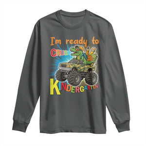 Im Ready To Crush Kindergarten Long Sleeve Shirt Dinosaur Driving Truck Gift TS12 Dark Heather Print Your Wear