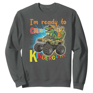 Im Ready To Crush Kindergarten Sweatshirt Dinosaur Driving Truck Gift TS12 Dark Heather Print Your Wear