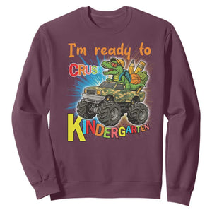 Im Ready To Crush Kindergarten Sweatshirt Dinosaur Driving Truck Gift TS12 Maroon Print Your Wear
