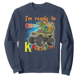 Im Ready To Crush Kindergarten Sweatshirt Dinosaur Driving Truck Gift TS12 Navy Print Your Wear