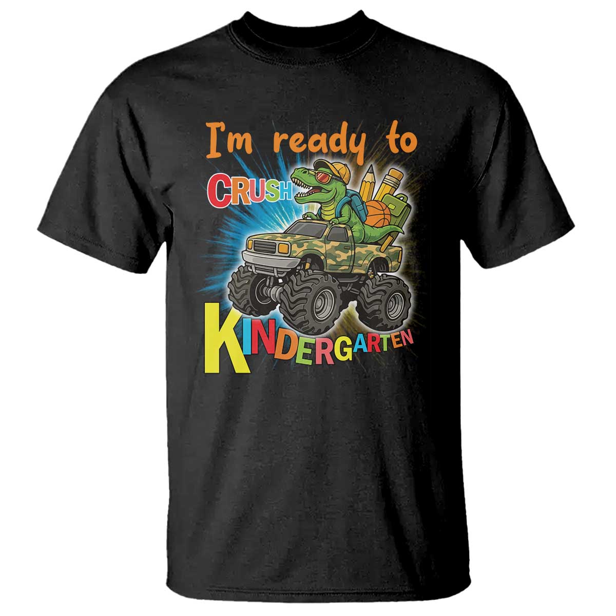 Im Ready To Crush Kindergarten T Shirt Dinosaur Driving Truck Gift TS12 Black Print Your Wear