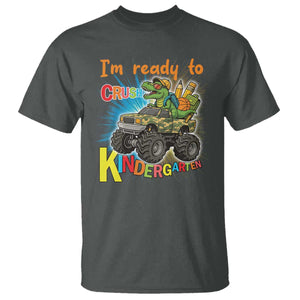 Im Ready To Crush Kindergarten T Shirt Dinosaur Driving Truck Gift TS12 Dark Heather Print Your Wear