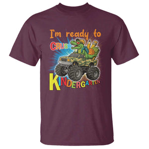 Im Ready To Crush Kindergarten T Shirt Dinosaur Driving Truck Gift TS12 Maroon Print Your Wear