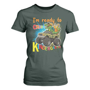Im Ready To Crush Kindergarten T Shirt For Women Dinosaur Driving Truck Gift TS12 Dark Forest Green Print Your Wear