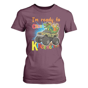 Im Ready To Crush Kindergarten T Shirt For Women Dinosaur Driving Truck Gift TS12 Maroon Print Your Wear
