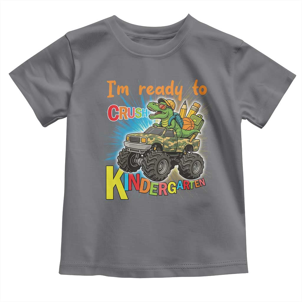 Im Ready To Crush Kindergarten Toddler T Shirt Dinosaur Driving Truck Gift TS12 Charcoal Print Your Wear