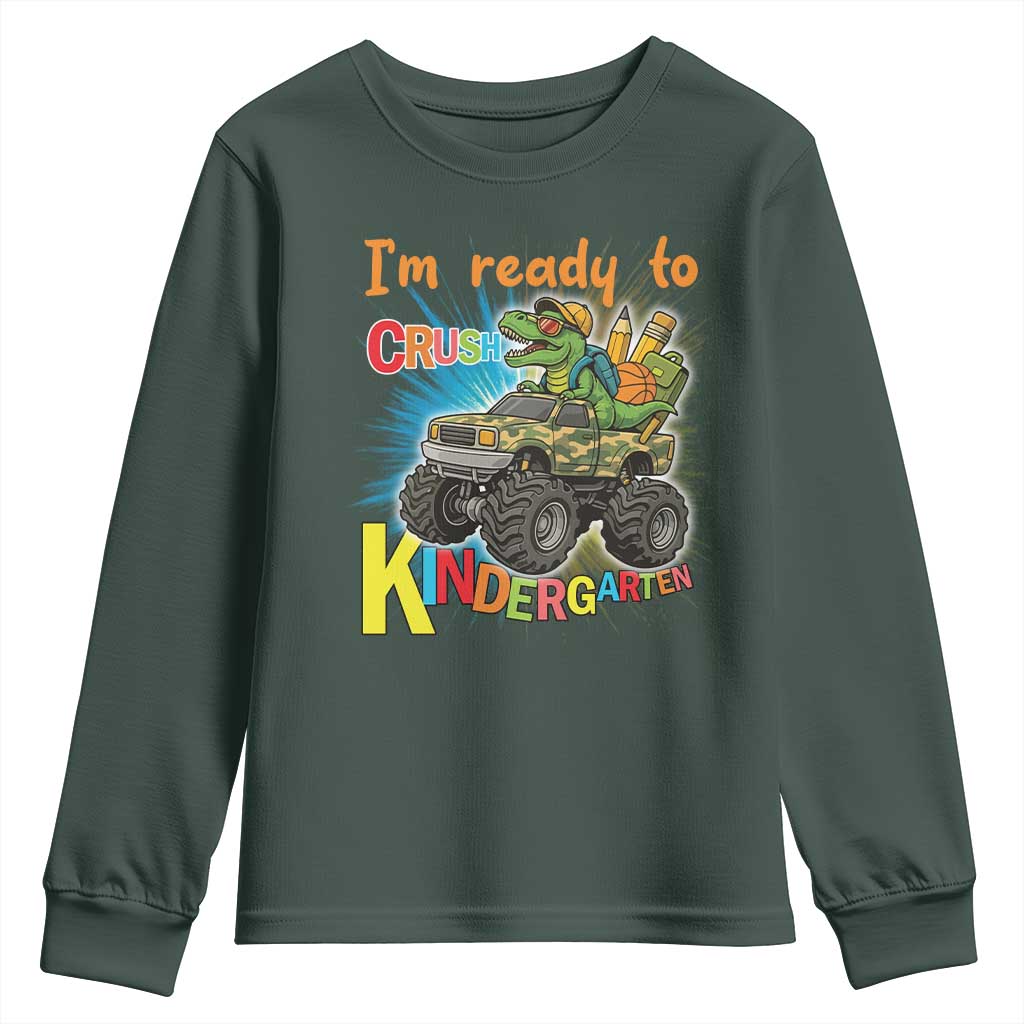 Im Ready To Crush Kindergarten Youth Sweatshirt Dinosaur Driving Truck Gift TS12 Dark Forest Green Print Your Wear