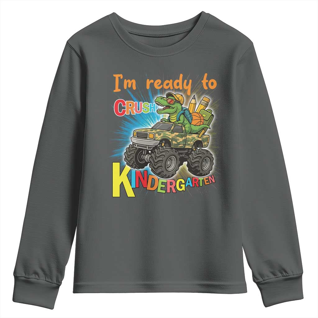 Im Ready To Crush Kindergarten Youth Sweatshirt Dinosaur Driving Truck Gift TS12 Dark Heather Print Your Wear