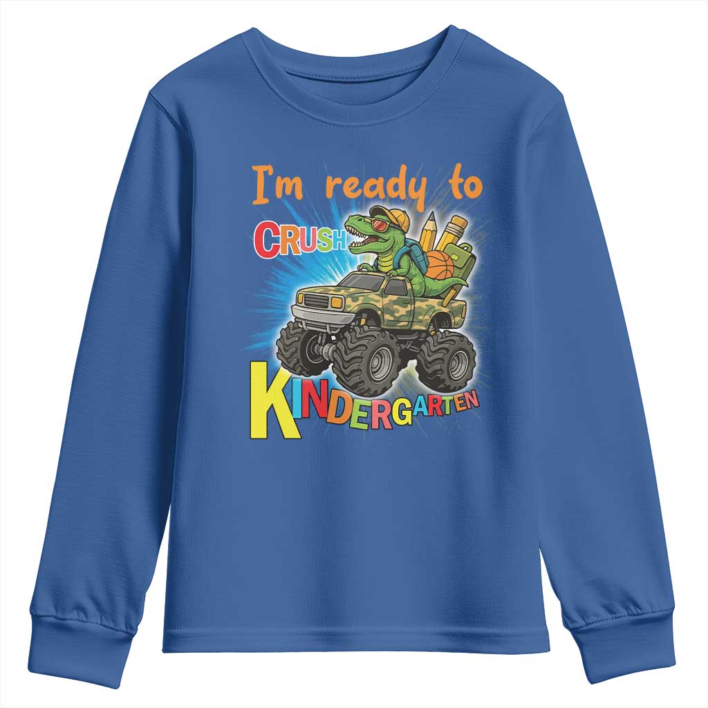 Im Ready To Crush Kindergarten Youth Sweatshirt Dinosaur Driving Truck Gift TS12 Royal Blue Print Your Wear