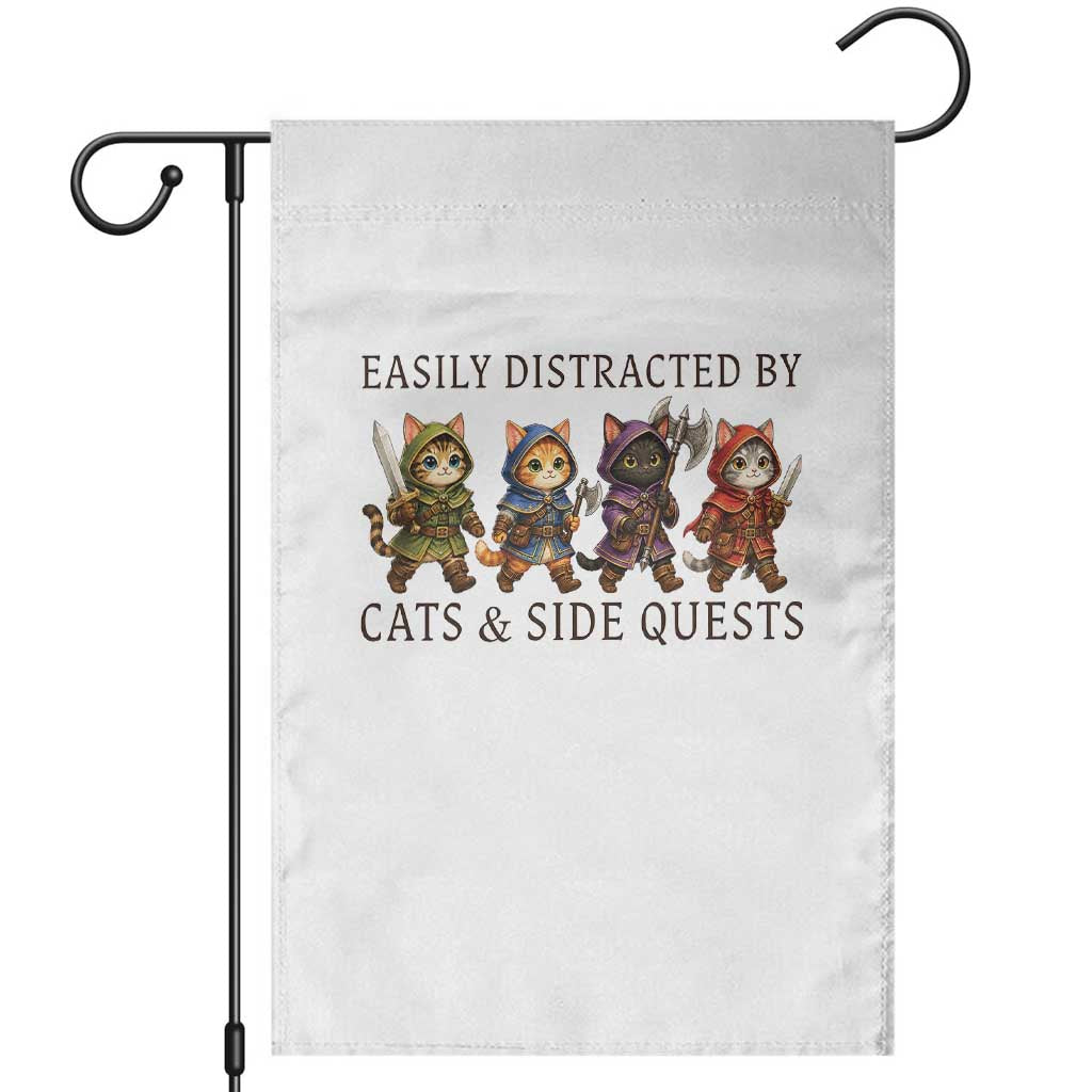 Funny Easily Distracted By Cats And Side Quests Garden Flag RPG Gamer Cat Lover Gift TS12 White Print Your Wear