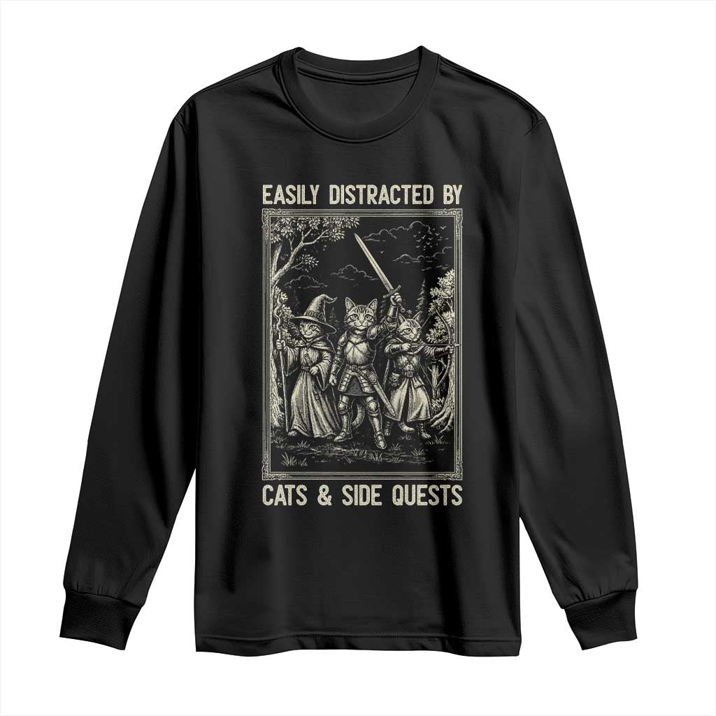 Easily Distracted By Cats And Side Quests Long Sleeve Shirt Vintage Gaming Cat Lover Gift TS12 Black Print Your Wear