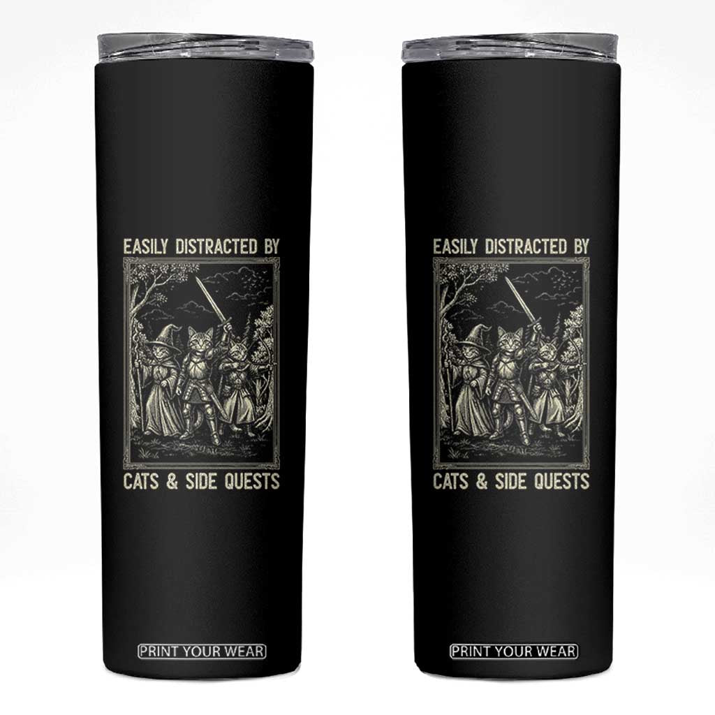 Easily Distracted By Cats And Side Quests Skinny Tumbler Vintage Gaming Cat Lover Gift TS12 Black Print Your Wear