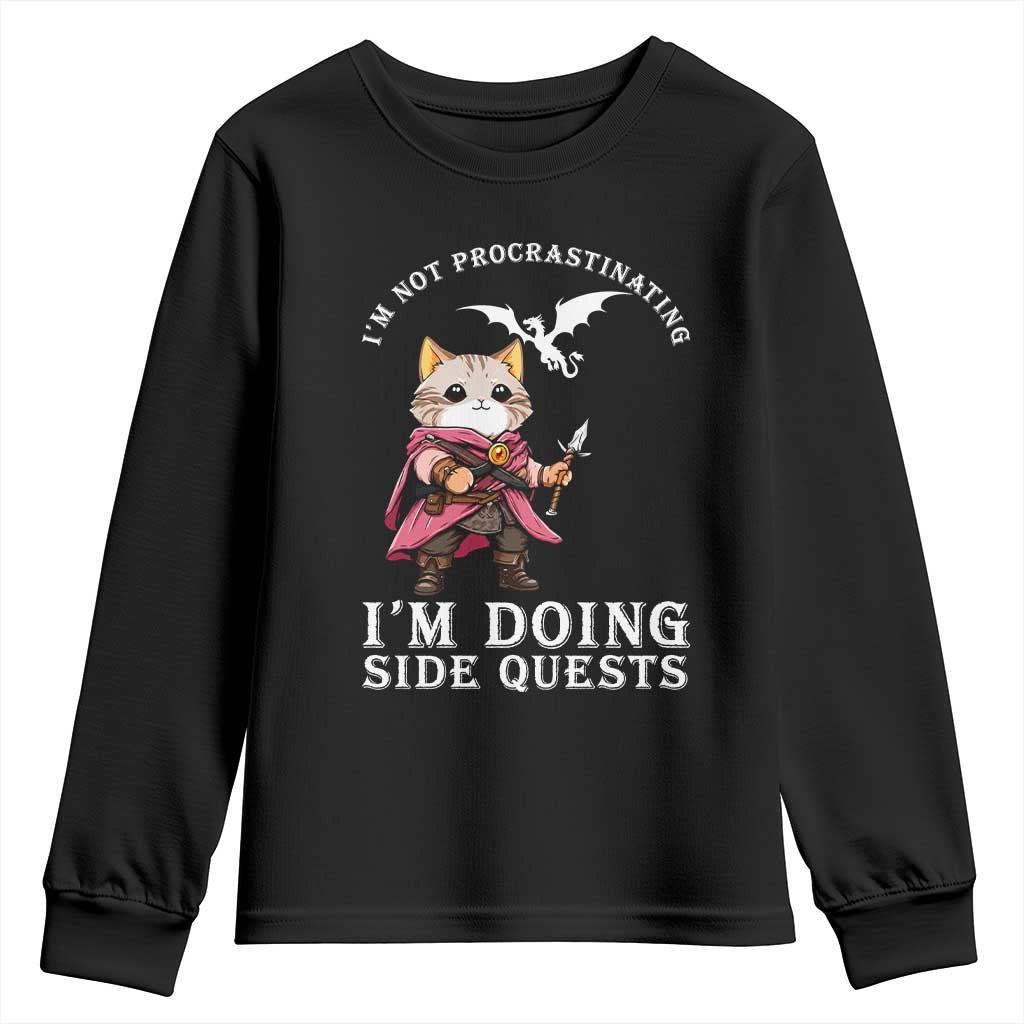 Im Not Procrastinating Im Doing Side Quests Youth Sweatshirt Funny RPG Gamer Cat Lover Gift TS12 Black Print Your Wear
