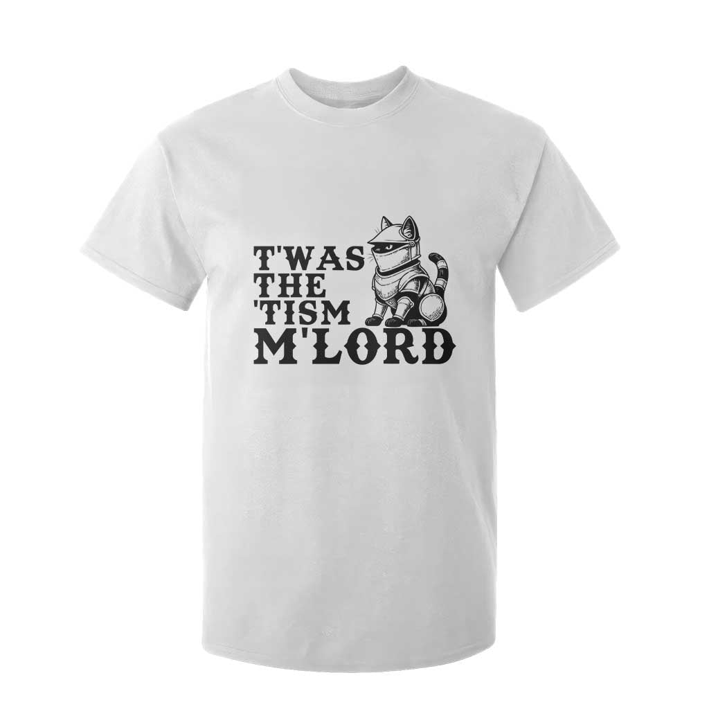 Twas The Tism Funny Medieval Knight Cat T Shirt For Kid Armor Meme Fantasy Gift TS12 White Print Your Wear