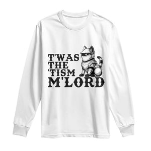 Twas The Tism Funny Medieval Knight Cat Long Sleeve Shirt Armor Meme Fantasy Gift TS12 White Print Your Wear