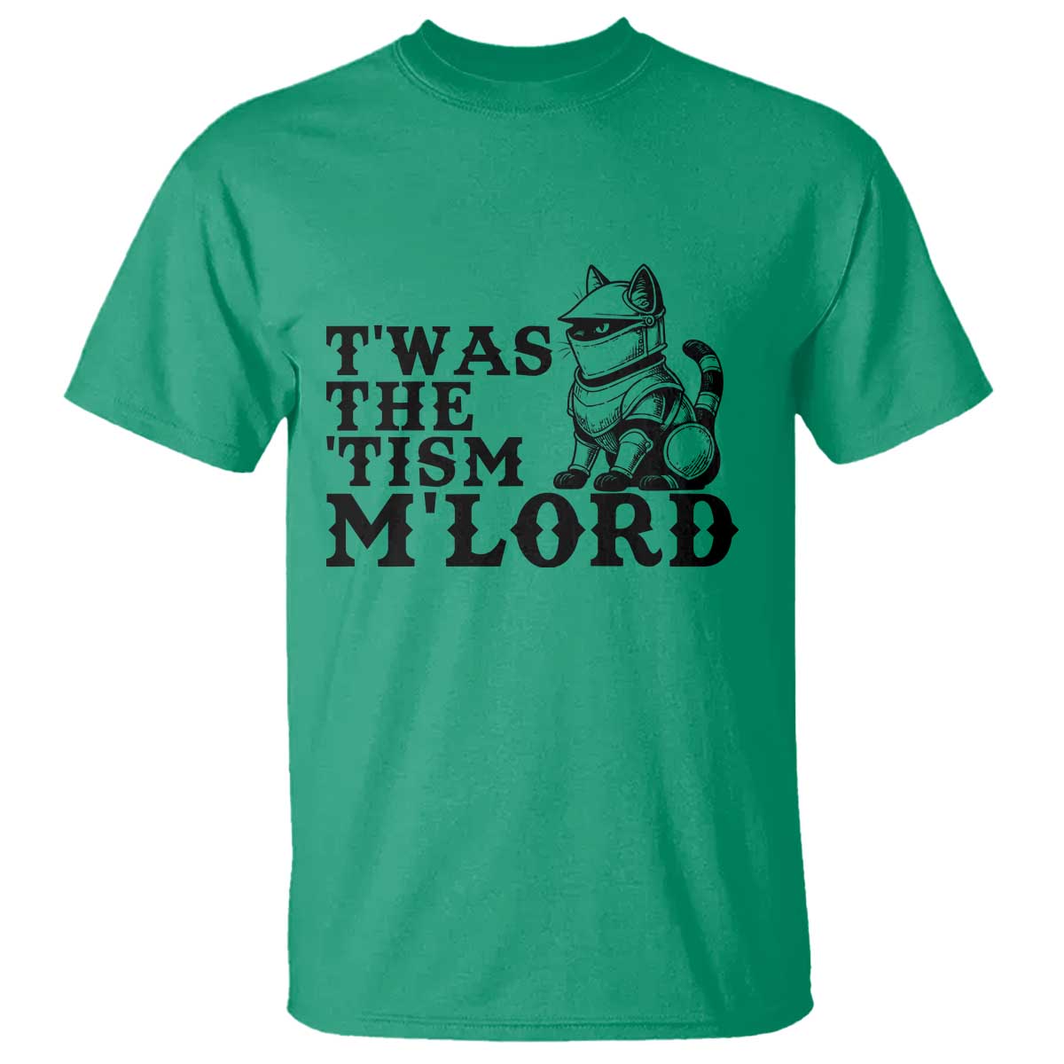 Twas The Tism Funny Medieval Knight Cat T Shirt Armor Meme Fantasy Gift TS12 Irish Green Print Your Wear
