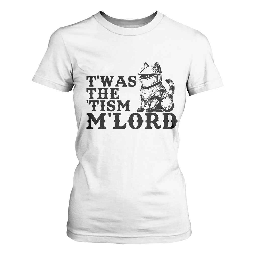 Twas The Tism Funny Medieval Knight Cat T Shirt For Women Armor Meme Fantasy Gift TS12 White Print Your Wear