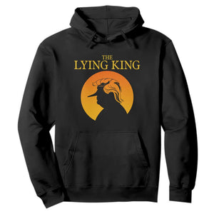 Funny The Lying King Long Nose Silhouette Hoodie Vintage Political Satire Statement Gift