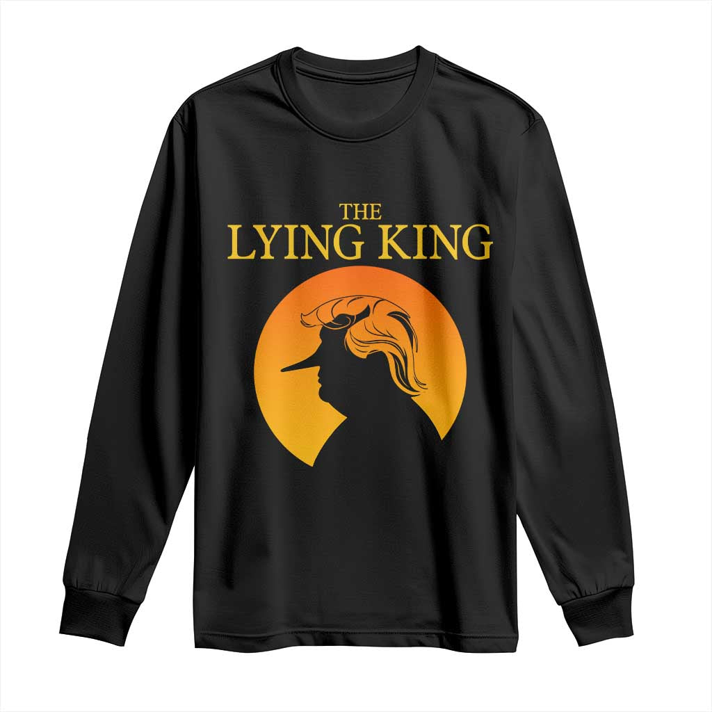 Funny The Lying King Long Nose Silhouette Long Sleeve Shirt Vintage Political Satire Statement Gift