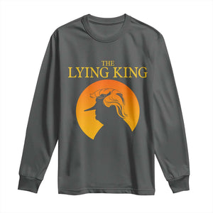 Funny The Lying King Long Nose Silhouette Long Sleeve Shirt Vintage Political Satire Statement Gift