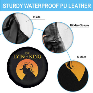 Funny The Lying King Long Nose Silhouette Spare Tire Cover Vintage Political Satire Statement Gift TS12 Print Your Wear