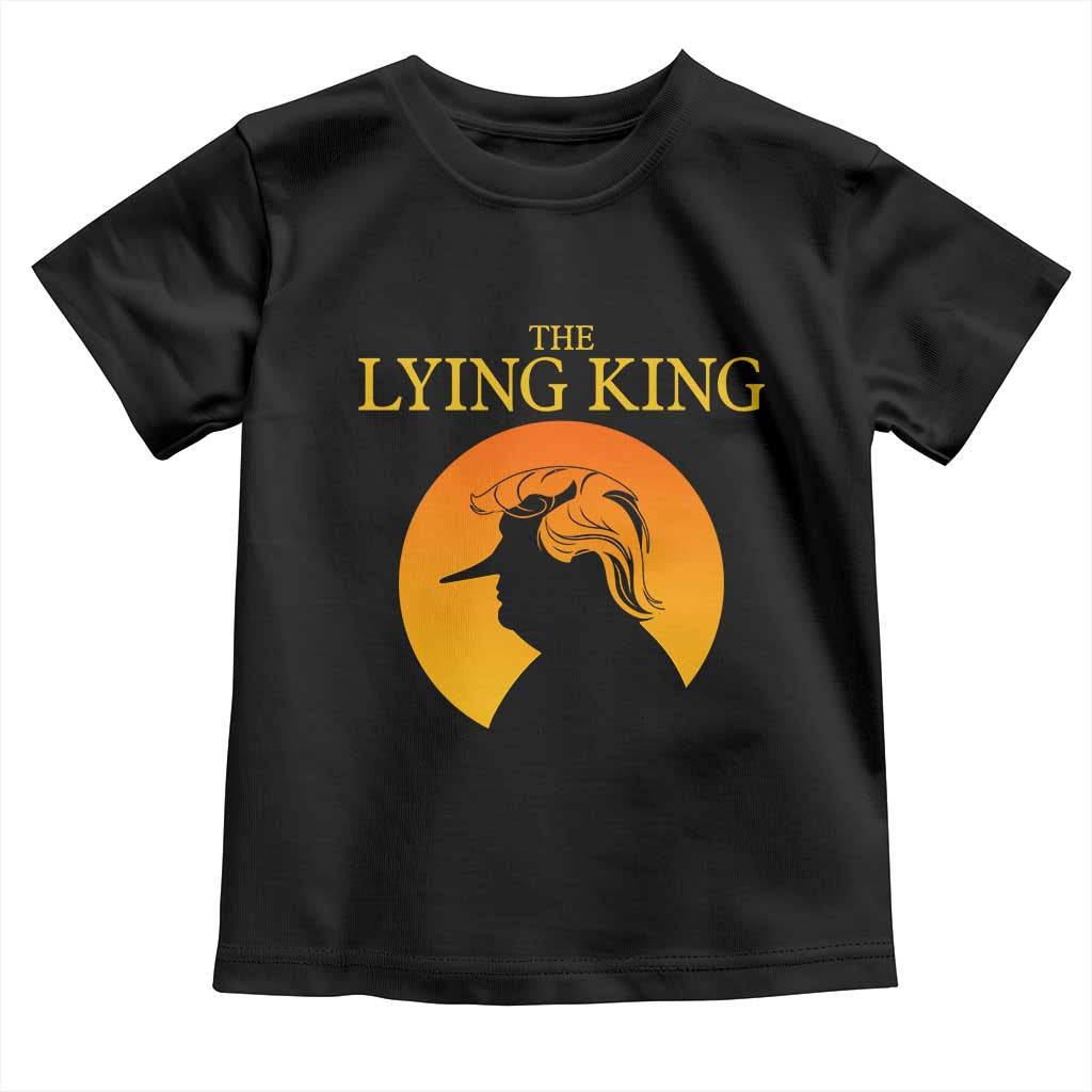 Funny The Lying King Long Nose Silhouette Toddler T Shirt Vintage Political Satire Statement Gift